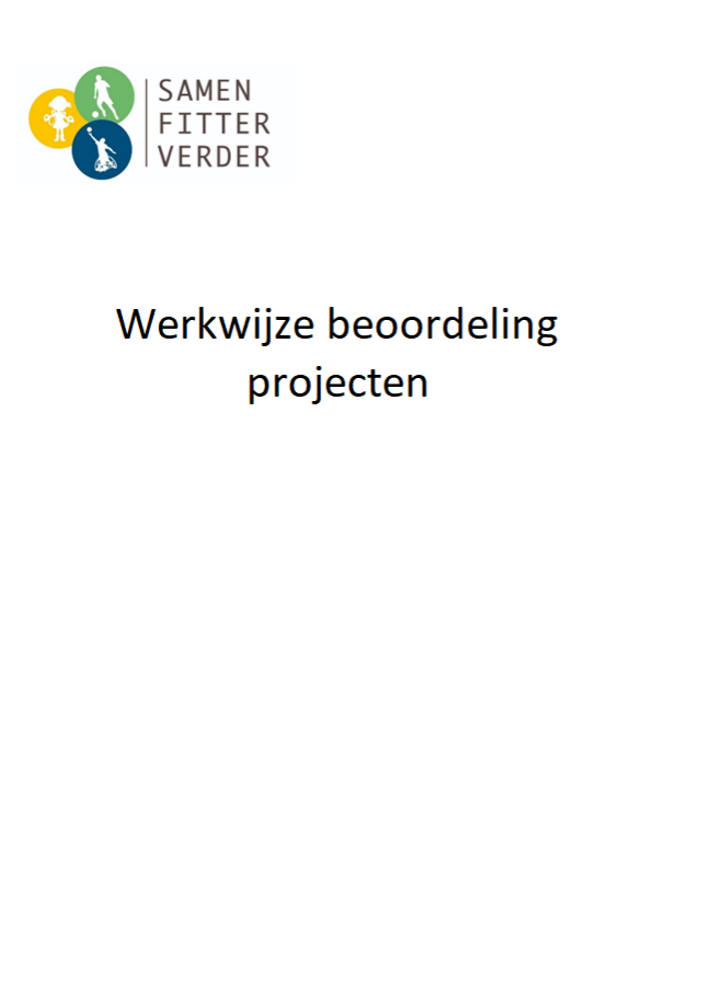 Werkwijze beoordelen projecten Samen Fitter Verder